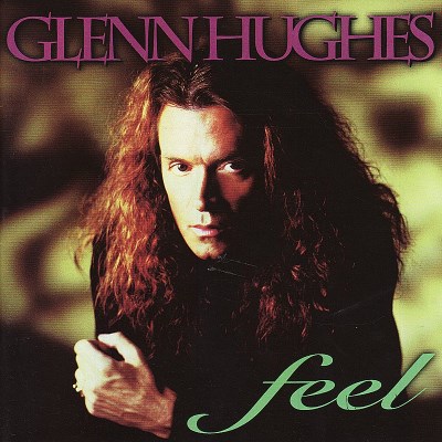 Glenn Hughes/Feel@Import-Eu